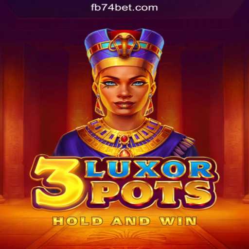 Exploring 3LuxorPots on 74bet.com Platform: A Deep Dive into Brazil's #1 Online Slot Game